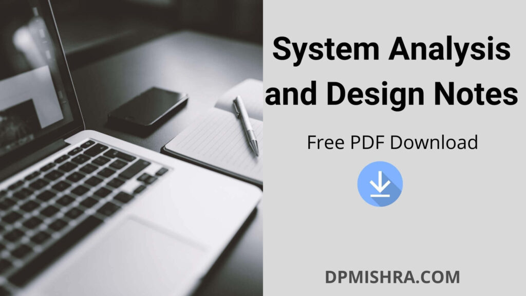 System Analysis and Design Notes